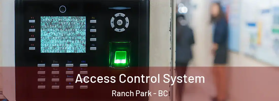 Access Control System Ranch Park - BC