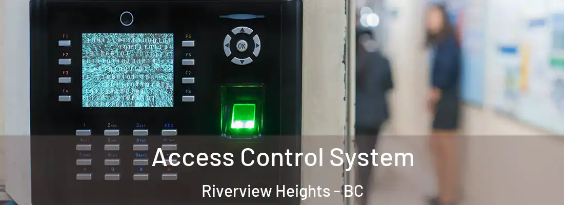  Access Control System Riverview Heights - BC