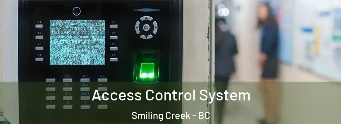  Access Control System Smiling Creek - BC