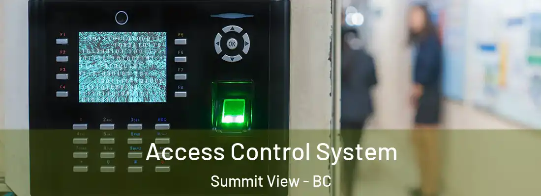  Access Control System Summit View - BC
