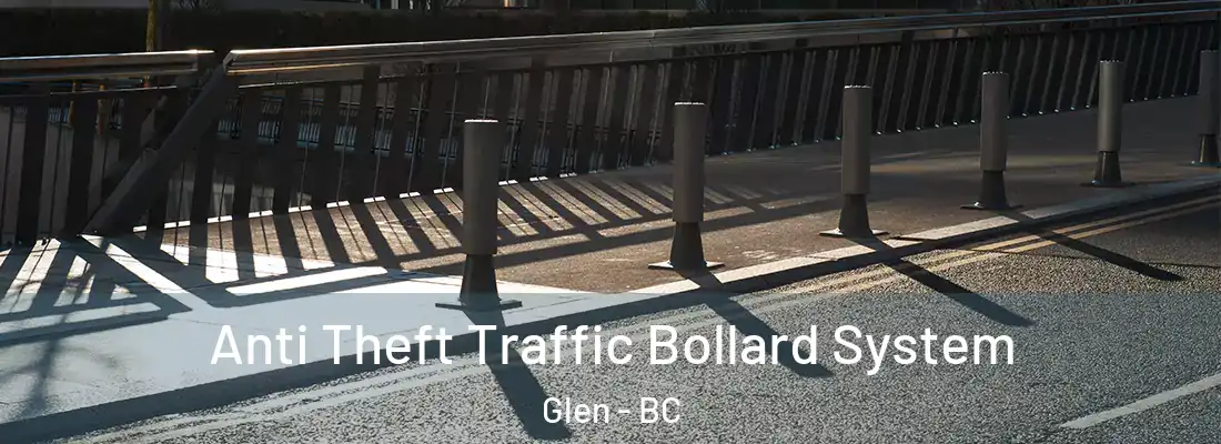  Anti Theft Traffic Bollard System Glen - BC