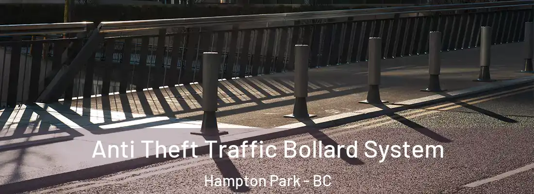  Anti Theft Traffic Bollard System Hampton Park - BC