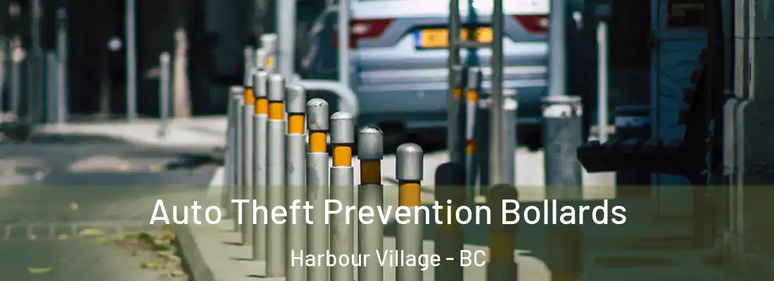  Auto Theft Prevention Bollards Harbour Village - BC