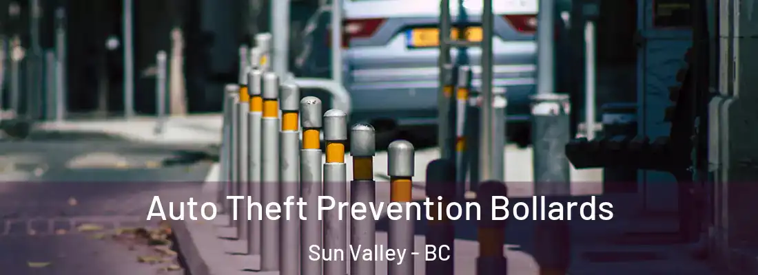  Auto Theft Prevention Bollards Sun Valley - BC