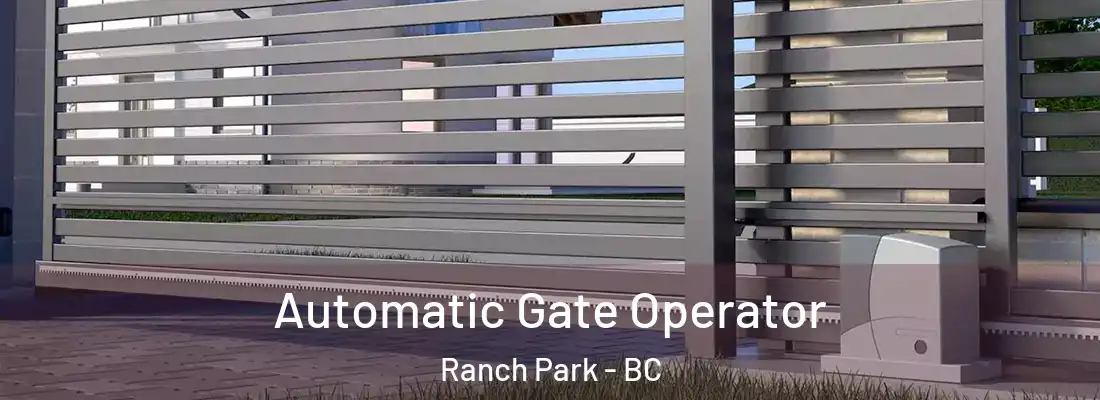  Automatic Gate Operator Ranch Park - BC