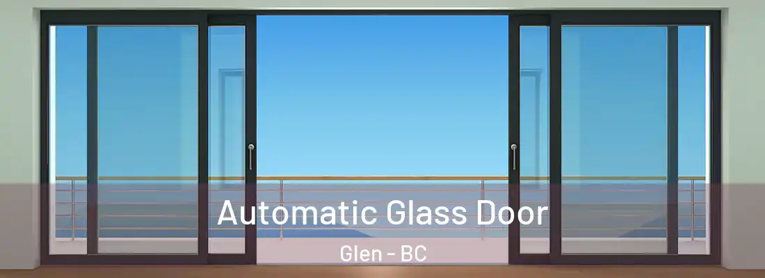  Automatic Glass Door Glen - BC