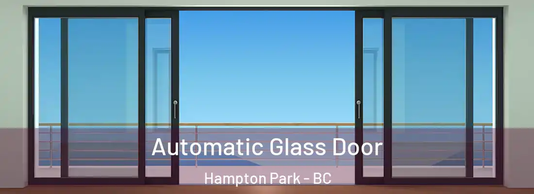  Automatic Glass Door Hampton Park - BC