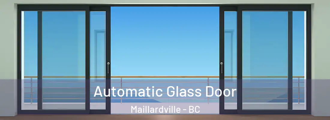  Automatic Glass Door Maillardville - BC