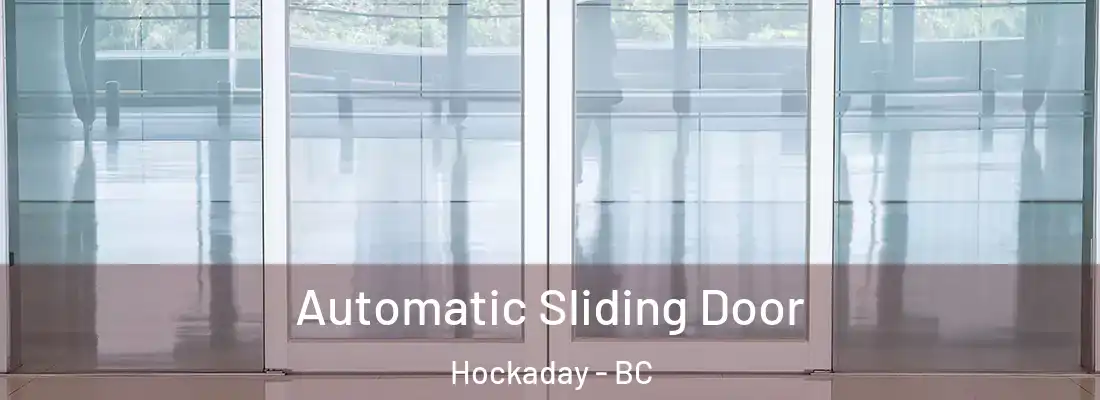  Automatic Sliding Door Hockaday - BC