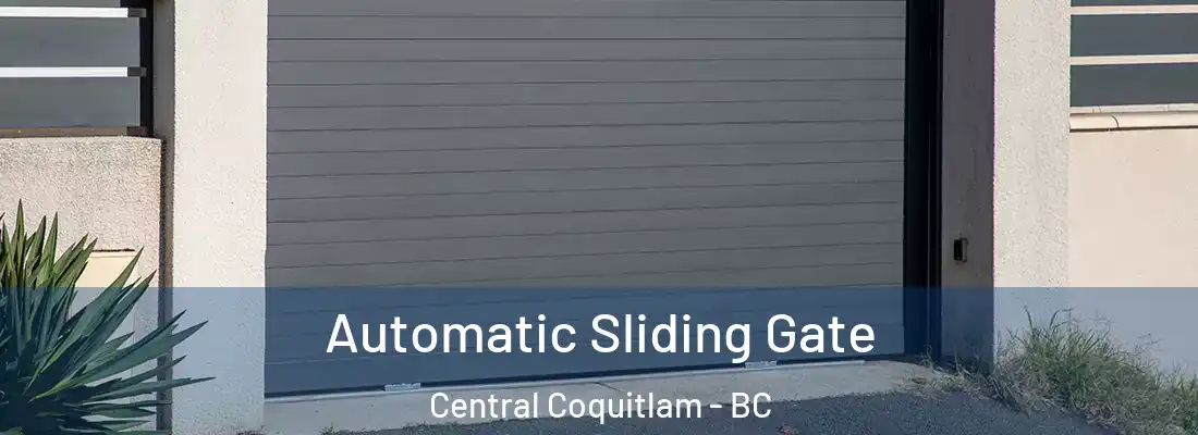  Automatic Sliding Gate Central Coquitlam - BC