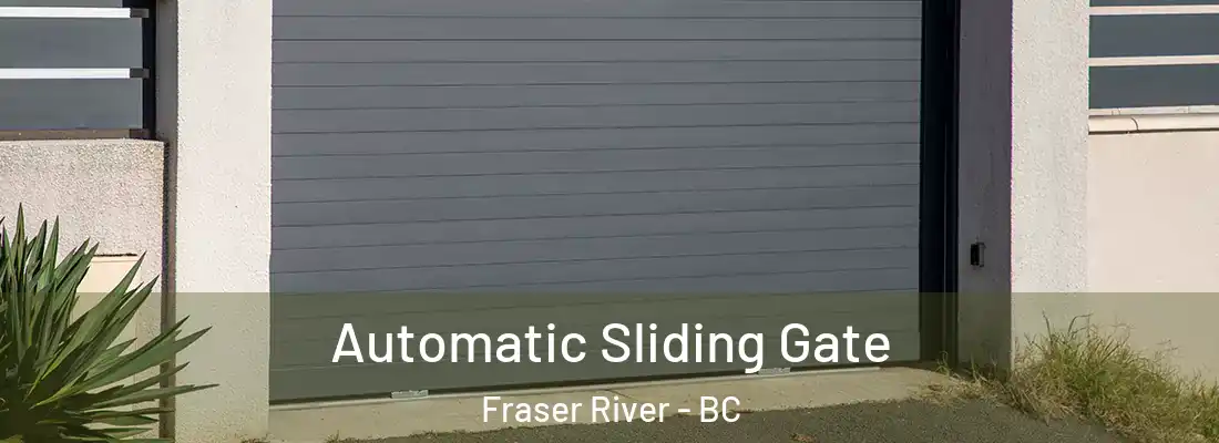  Automatic Sliding Gate Fraser River - BC