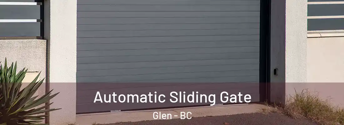  Automatic Sliding Gate Glen - BC