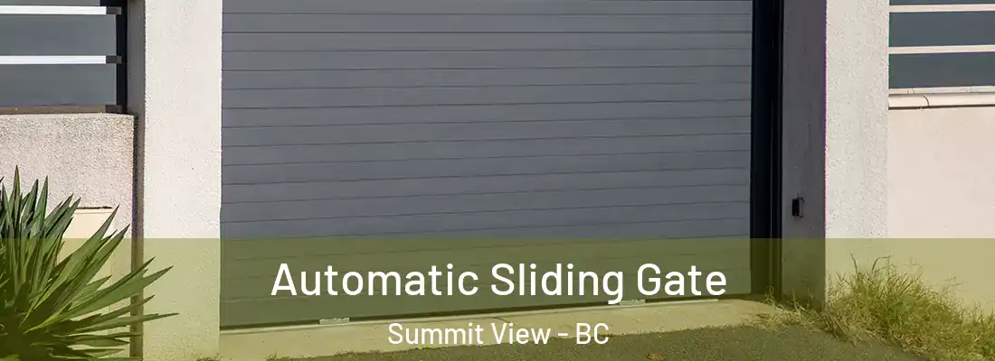 Automatic Sliding Gate Summit View - BC