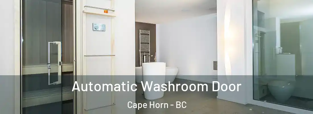  Automatic Washroom Door Cape Horn - BC