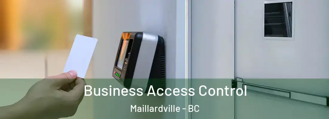  Business Access Control Maillardville - BC