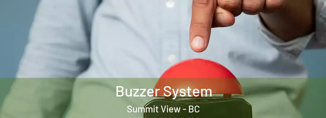  Buzzer System Summit View - BC