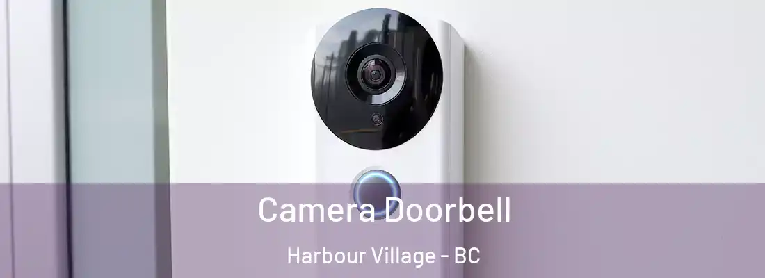  Camera Doorbell Harbour Village - BC