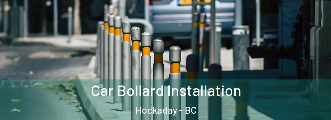 Car Bollard Installation Hockaday - BC