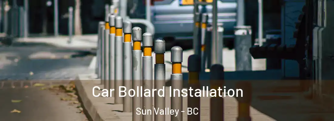 Car Bollard Installation Sun Valley - BC