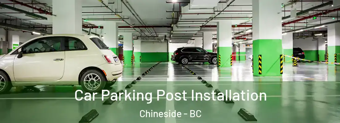  Car Parking Post Installation Chineside - BC