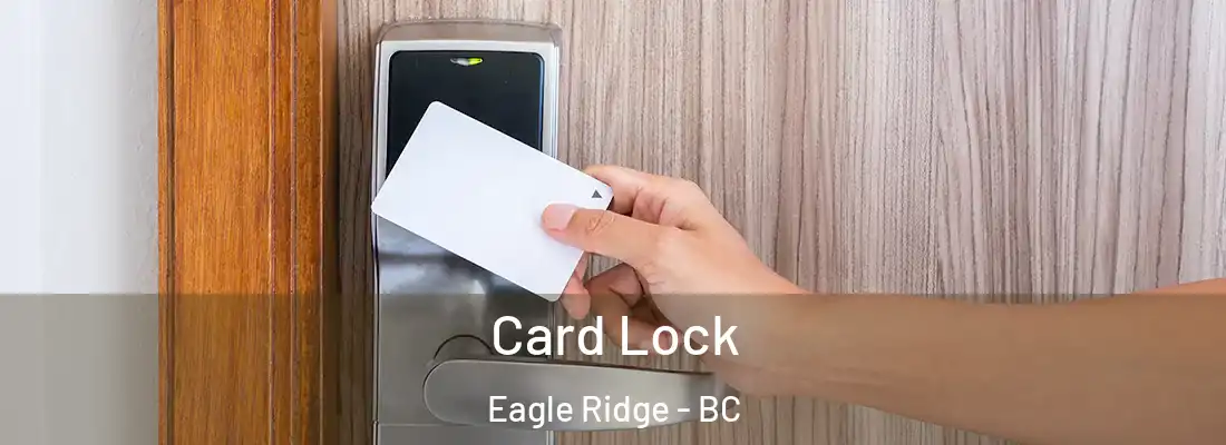  Card Lock Eagle Ridge - BC