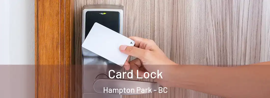  Card Lock Hampton Park - BC