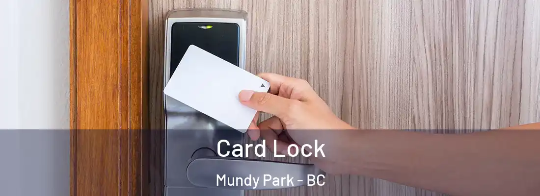  Card Lock Mundy Park - BC