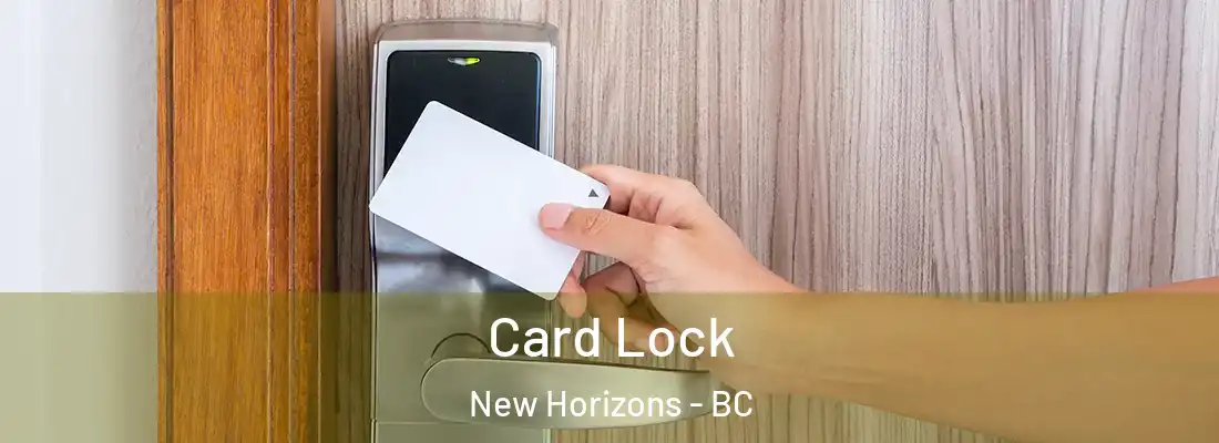  Card Lock New Horizons - BC