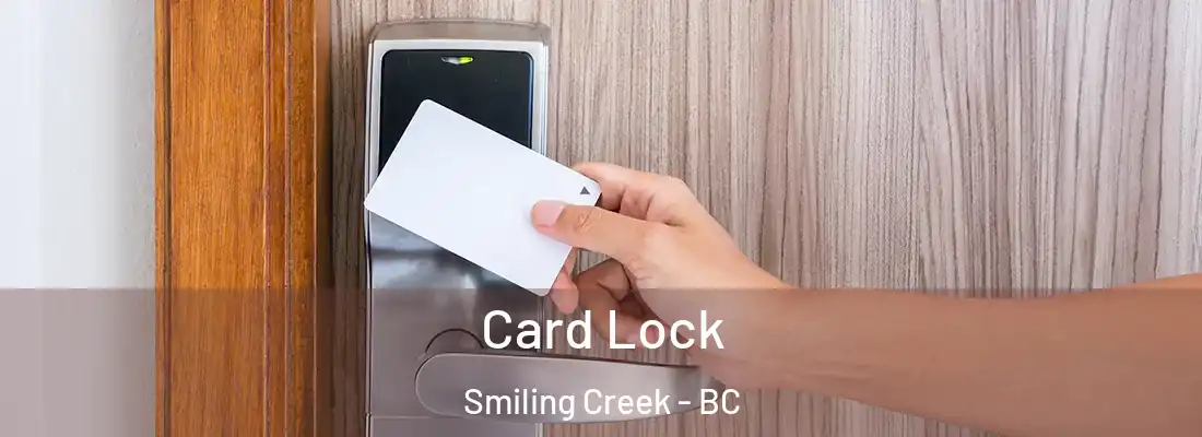  Card Lock Smiling Creek - BC