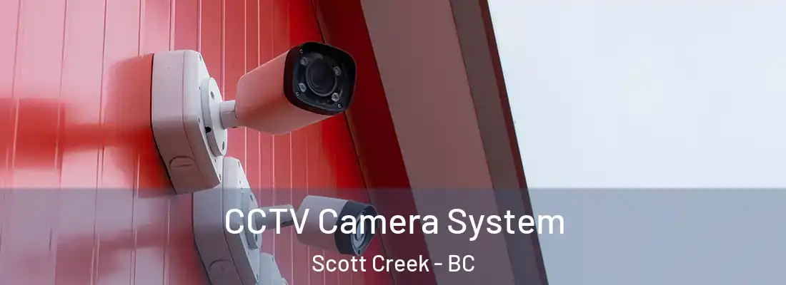  CCTV Camera System Scott Creek - BC
