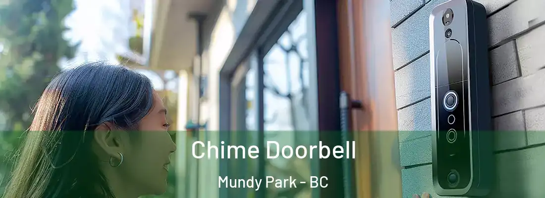  Chime Doorbell Mundy Park - BC