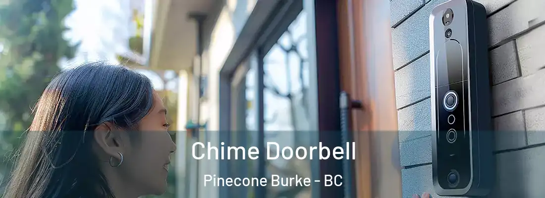  Chime Doorbell Pinecone Burke - BC