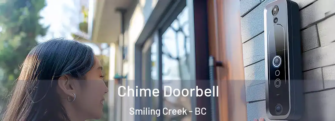  Chime Doorbell Smiling Creek - BC