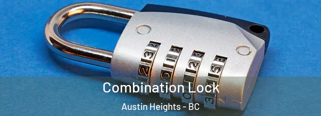  Combination Lock Austin Heights - BC