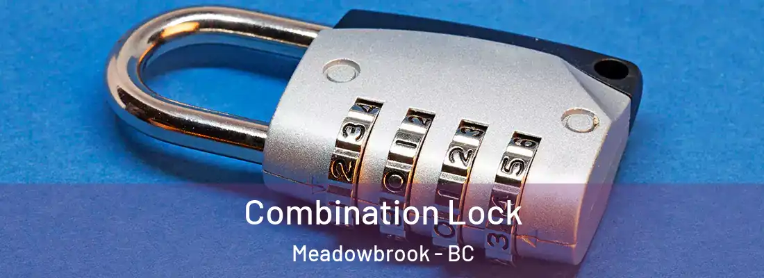  Combination Lock Meadowbrook - BC