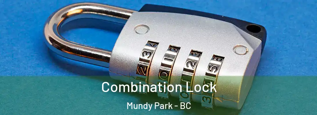  Combination Lock Mundy Park - BC