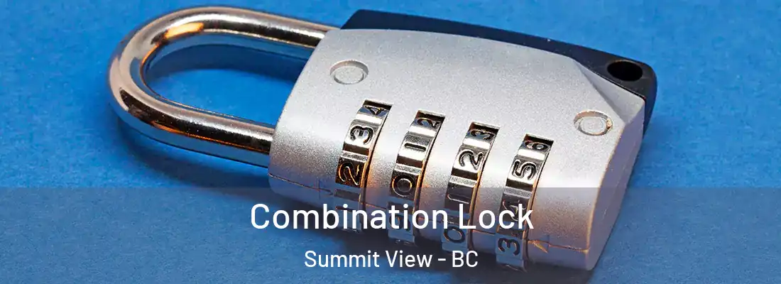  Combination Lock Summit View - BC