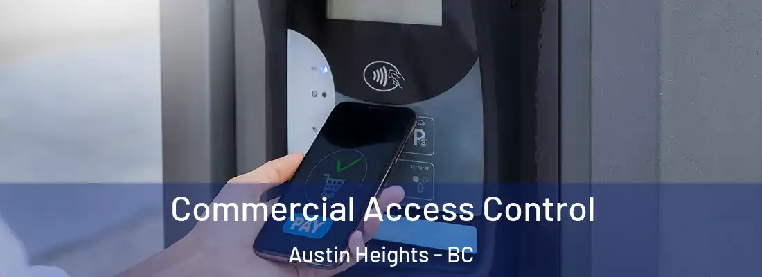  Commercial Access Control Austin Heights - BC