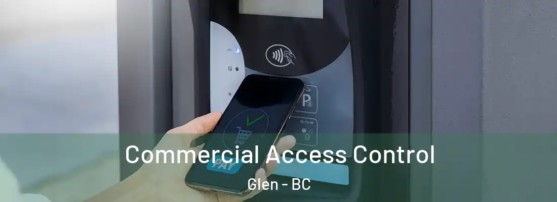  Commercial Access Control Glen - BC