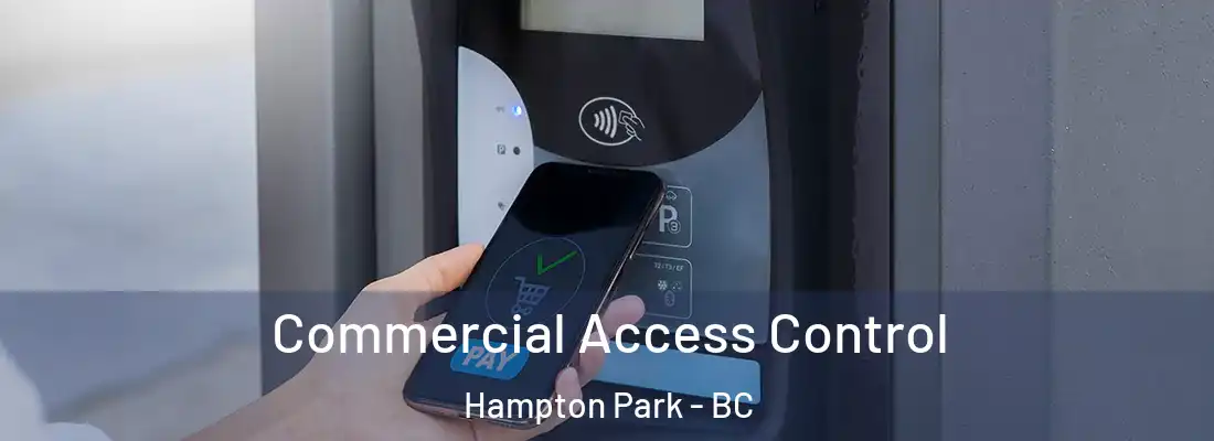  Commercial Access Control Hampton Park - BC