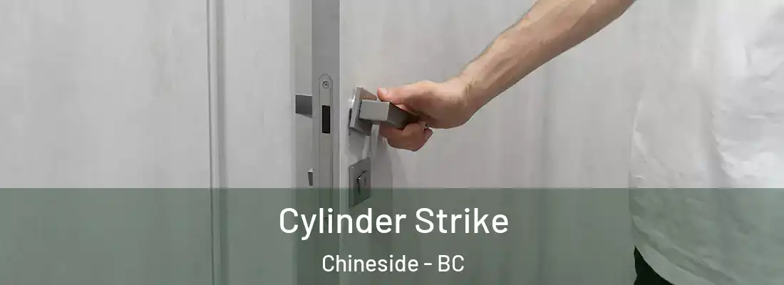  Cylinder Strike Chineside - BC