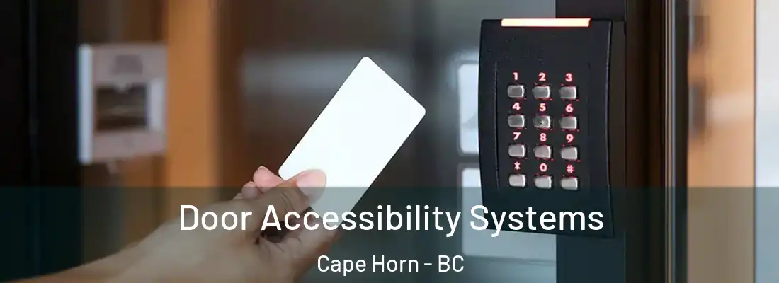  Door Accessibility Systems Cape Horn - BC