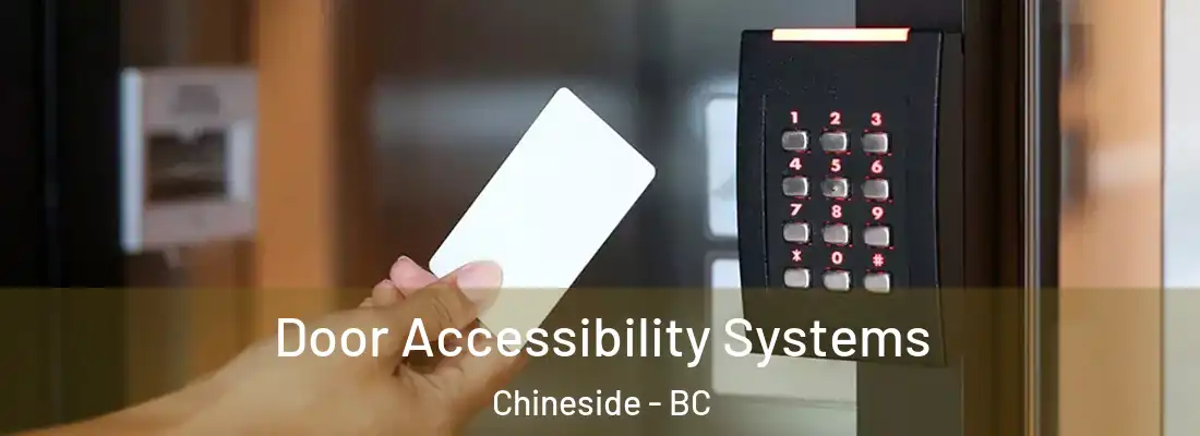  Door Accessibility Systems Chineside - BC