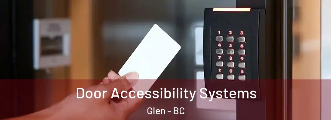  Door Accessibility Systems Glen - BC