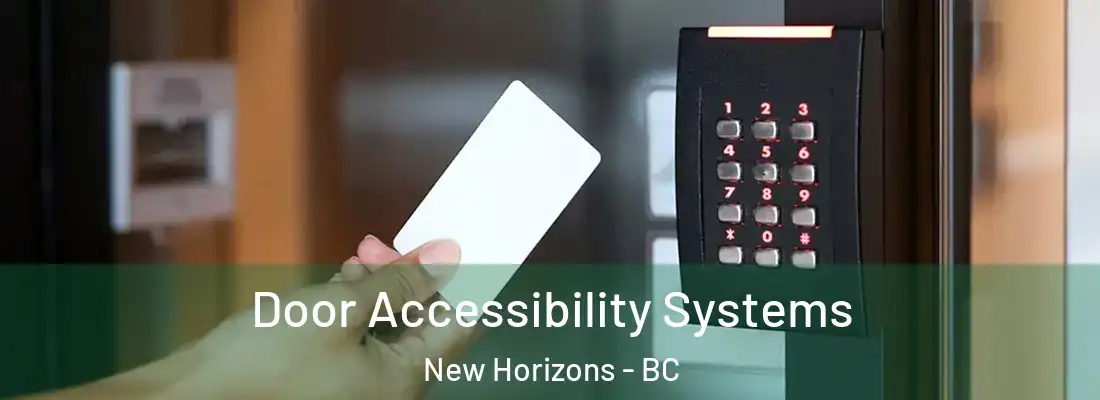  Door Accessibility Systems New Horizons - BC
