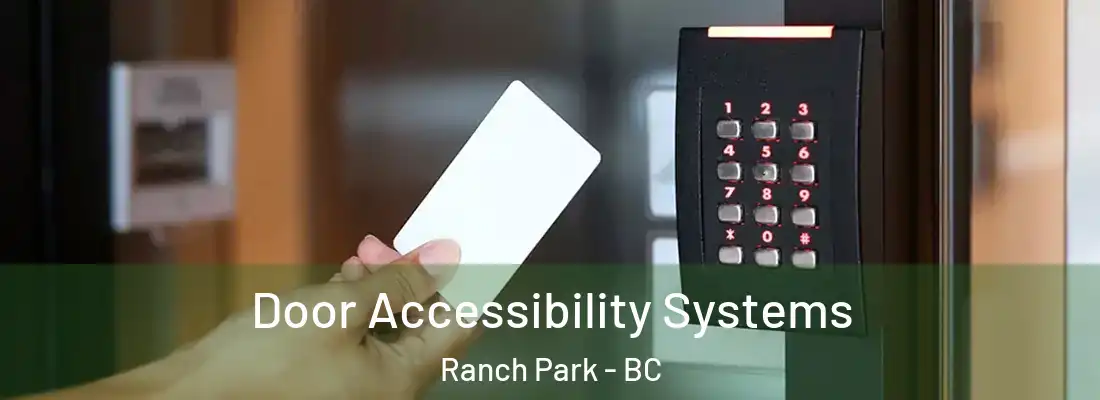  Door Accessibility Systems Ranch Park - BC