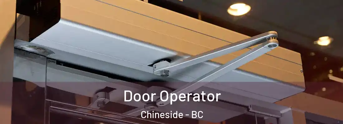  Door Operator Chineside - BC