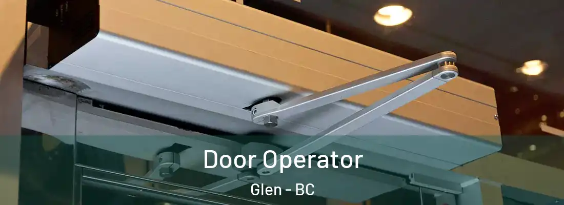  Door Operator Glen - BC