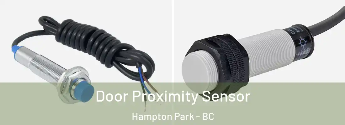  Door Proximity Sensor Hampton Park - BC