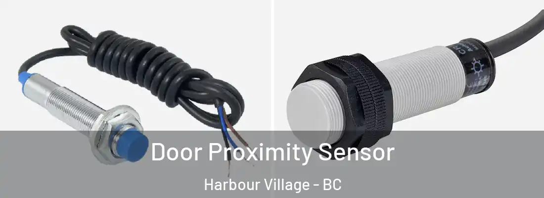  Door Proximity Sensor Harbour Village - BC